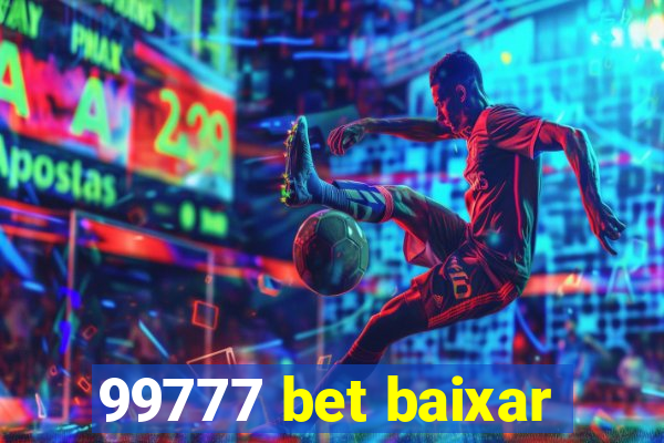 99777 bet baixar