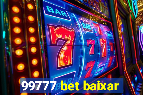 99777 bet baixar