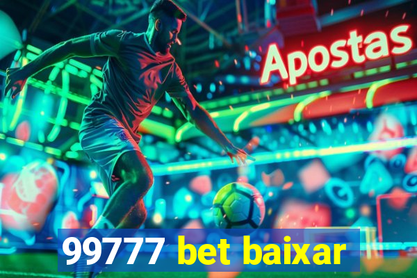 99777 bet baixar