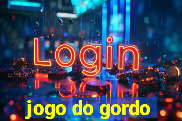 jogo do gordo