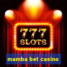 mamba bet casino