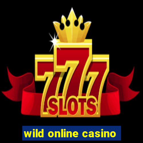 wild online casino