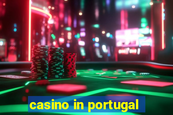 casino in portugal