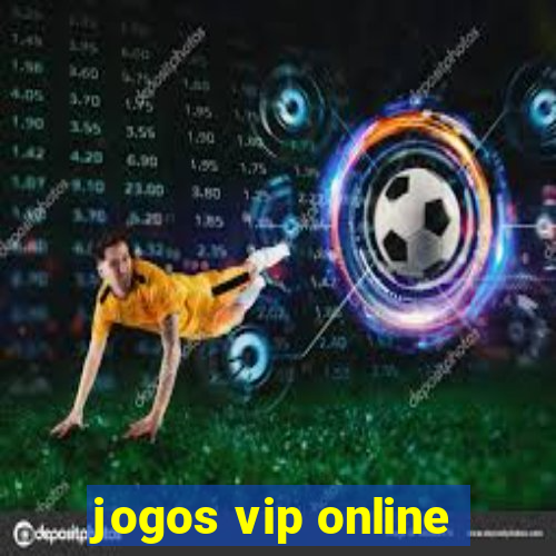 jogos vip online