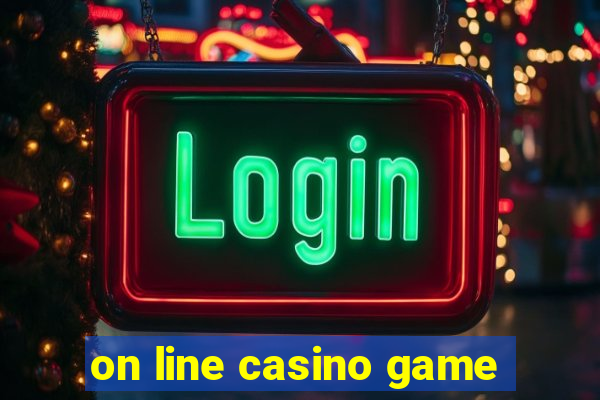 on line casino game