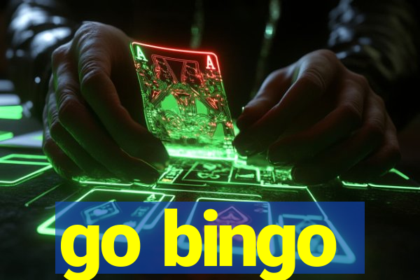 go bingo