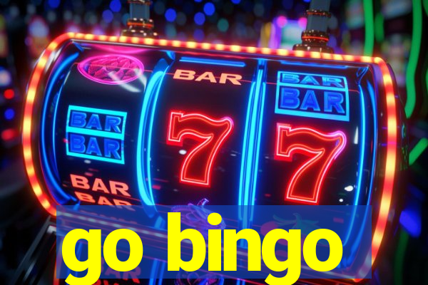 go bingo