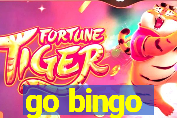 go bingo