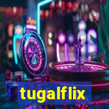 tugalflix