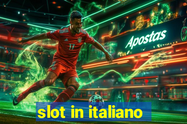 slot in italiano