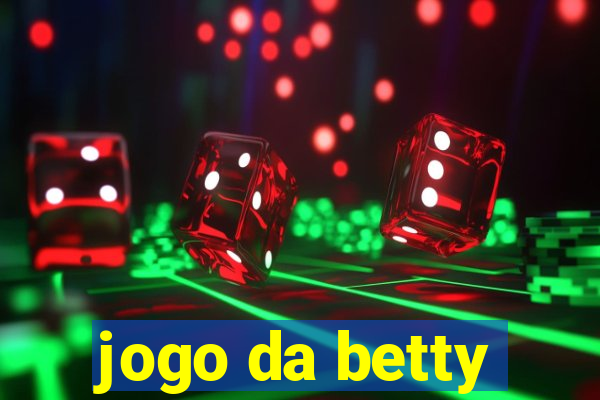 jogo da betty