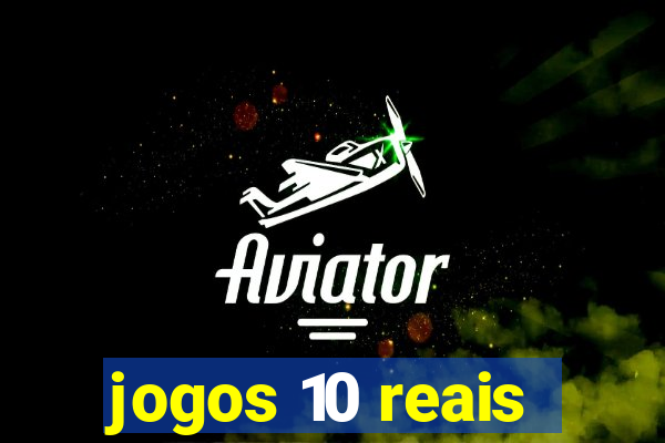 jogos 10 reais