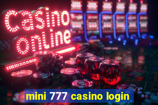 mini 777 casino login