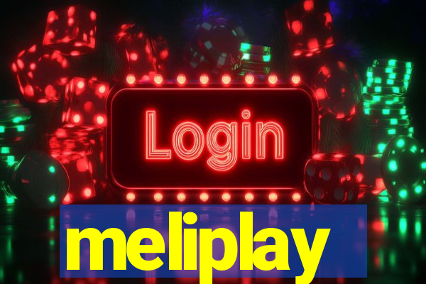 meliplay