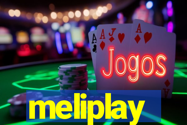 meliplay