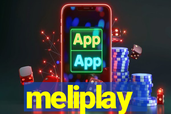 meliplay