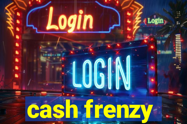 cash frenzy