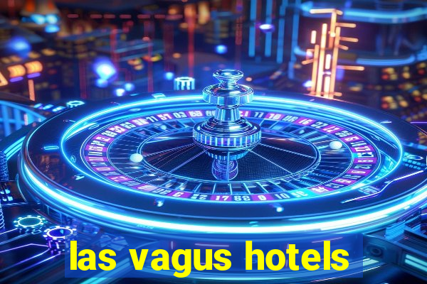 las vagus hotels