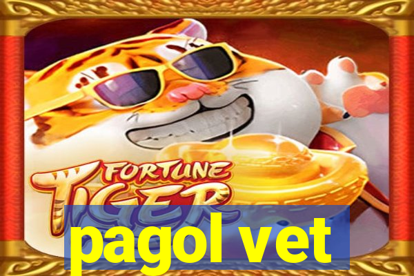 pagol vet