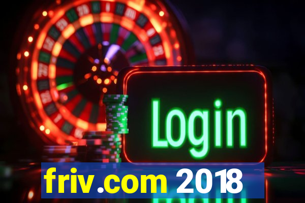 friv.com 2018