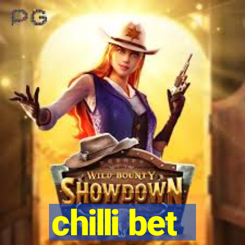 chilli bet