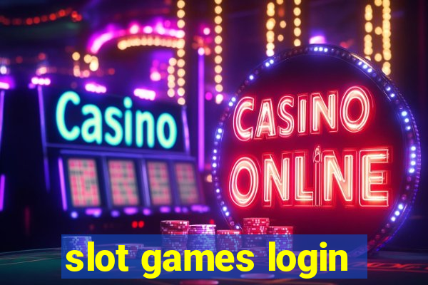 slot games login