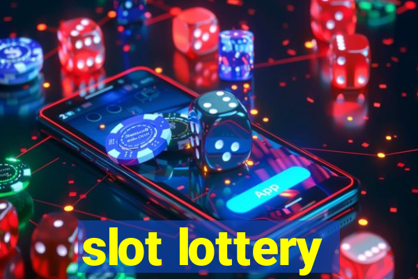 slot lottery