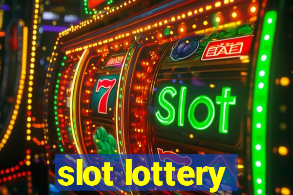 slot lottery