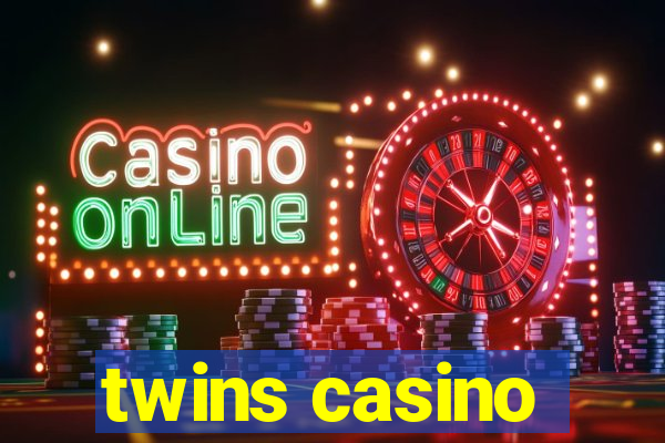 twins casino