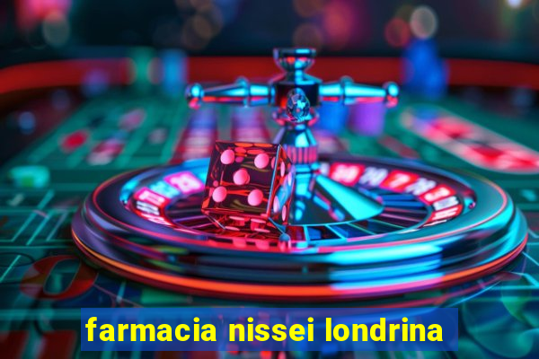 farmacia nissei londrina