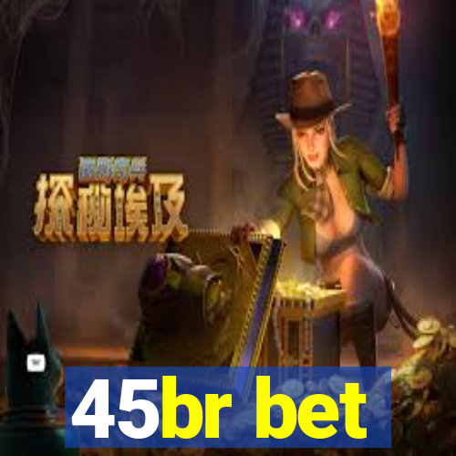 45br bet