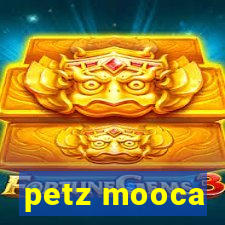 petz mooca