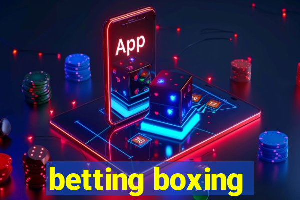 betting boxing