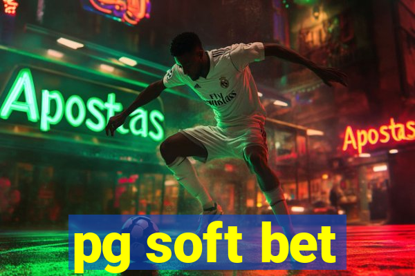 pg soft bet