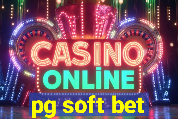 pg soft bet