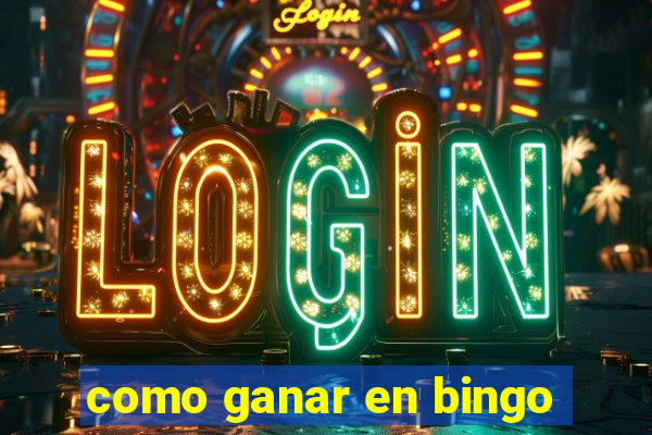 como ganar en bingo