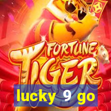 lucky 9 go