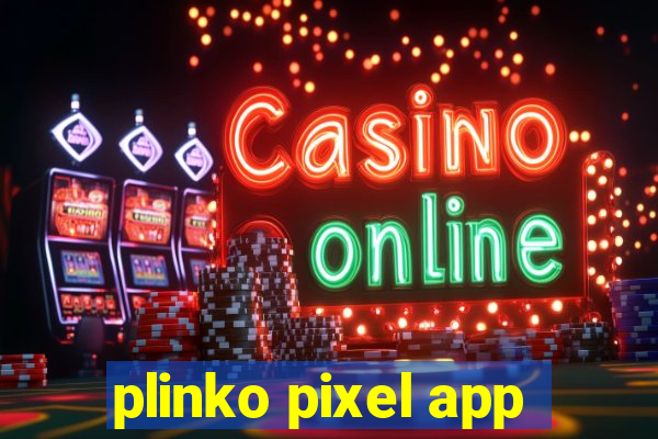 plinko pixel app