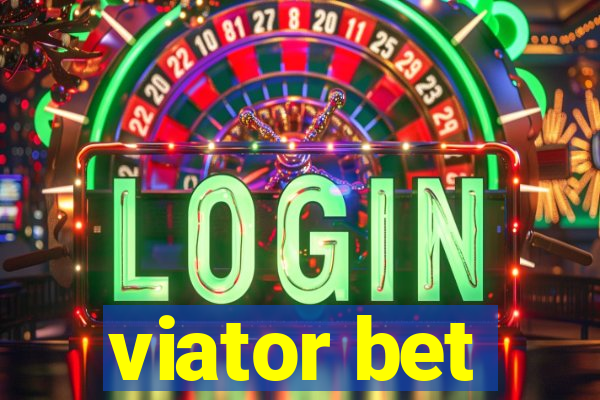 viator bet