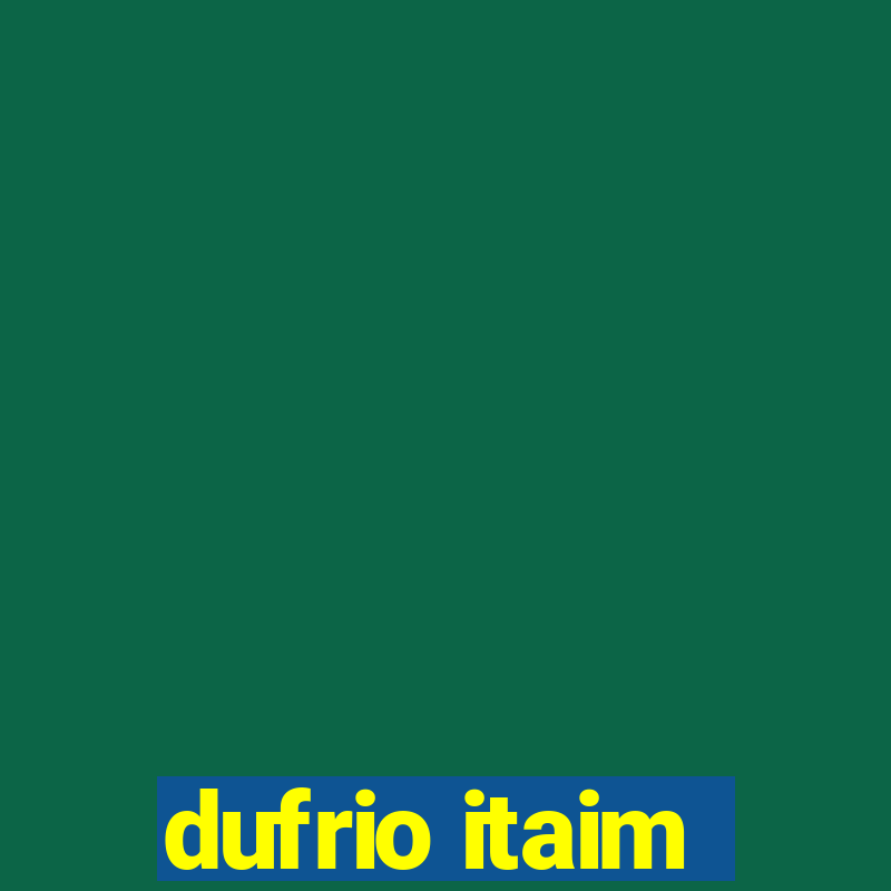 dufrio itaim