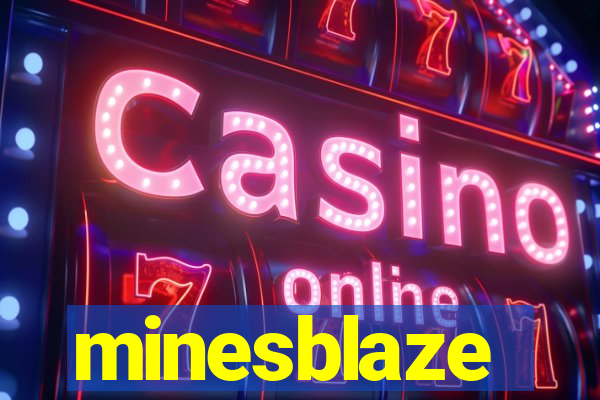 minesblaze