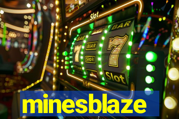 minesblaze