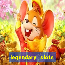 legendary slots paga mesmo