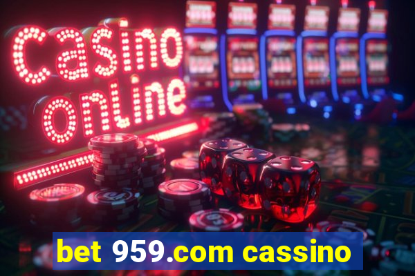 bet 959.com cassino