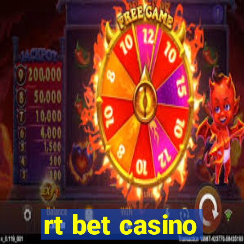 rt bet casino