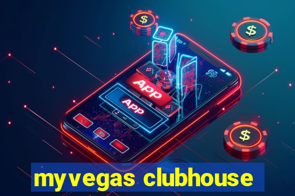 myvegas clubhouse