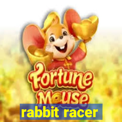 rabbit racer