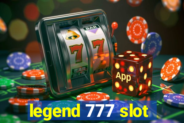 legend 777 slot