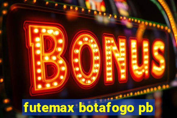 futemax botafogo pb