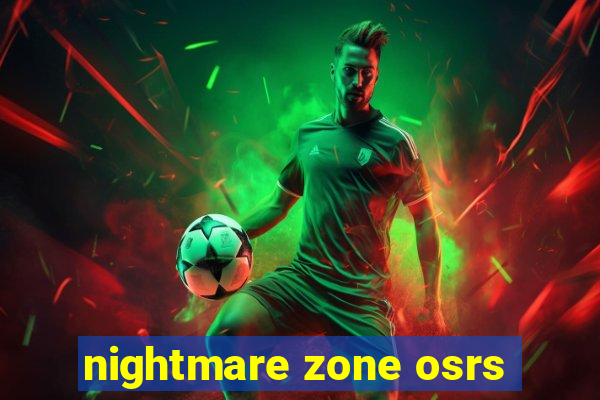 nightmare zone osrs